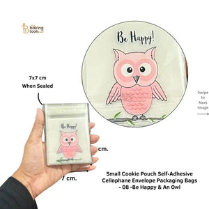 Small Cookie Pouch Self-Adhesive Cellophane Envelope Packaging Bags - 08 -Be Happy & An Owl - thebakingtools.com